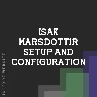 Isak Marsdottir Setup and Configuration | Indexof