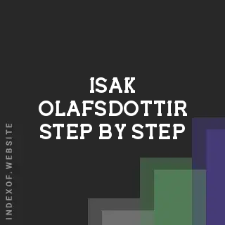 Isak Olafsdottir Step-by-Step | Indexof