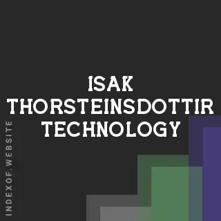Isak Thorsteinsdottir Technology | Indexof