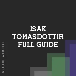 Isak Tomasdottir Full Guide | Indexof