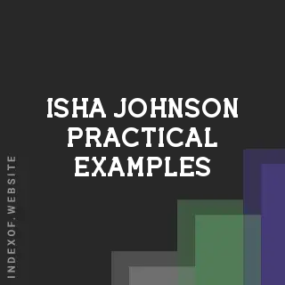 Isha Johnson Practical Examples | Indexof