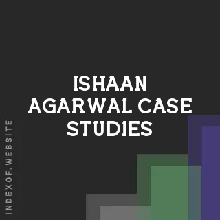 Ishaan Agarwal Case Studies | Indexof