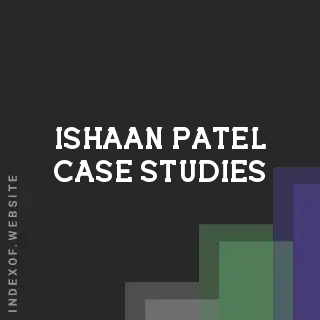 Ishaan Patel Case Studies | Indexof