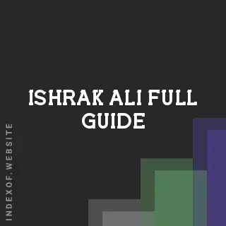 Ishrak Ali Full Guide | Indexof