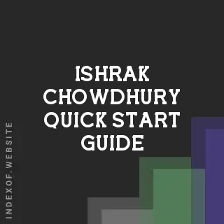 Ishrak Chowdhury Quick Start Guide | Indexof