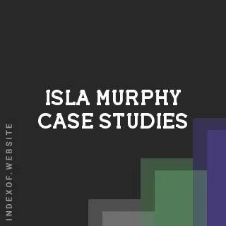 Isla Murphy Case Studies | Indexof