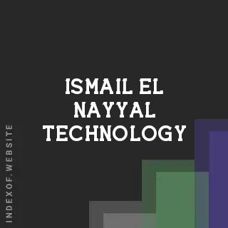Ismail El-Nayyal Technology | Indexof