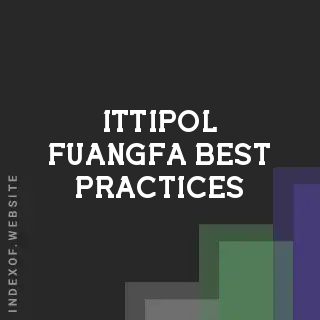 Ittipol Fuangfa Best Practices | Indexof