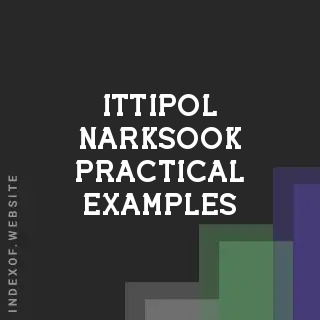 Ittipol Narksook Practical Examples | Indexof