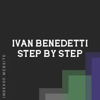 Ivan Benedetti Step-by-Step | Indexof