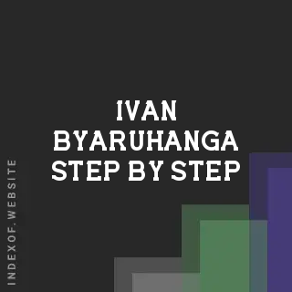 Ivan Byaruhanga Step-by-Step | Indexof