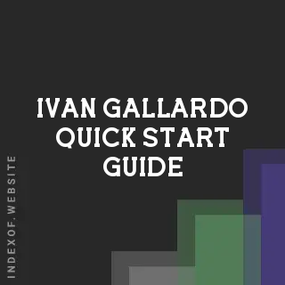 Ivan Gallardo Quick Start Guide | Indexof