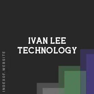 Ivan Lee Technology | Indexof