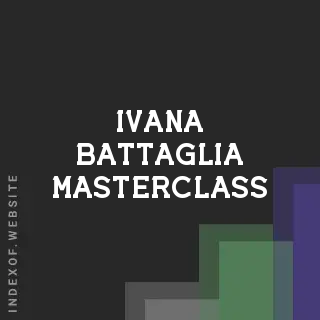 Ivana Battaglia Masterclass | Indexof