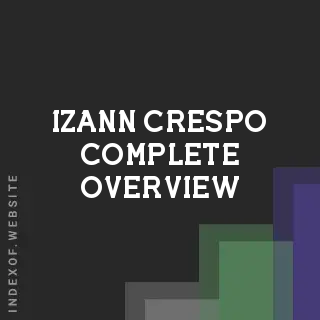 Izann Crespo Complete Overview | Indexof