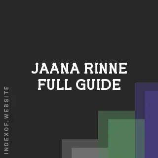 Jaana Rinne Full Guide | Indexof