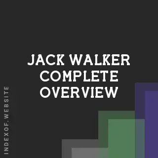 Jack Walker Complete Overview | Indexof