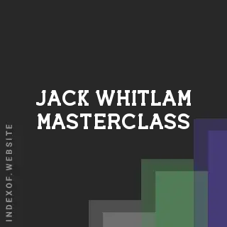 Jack Whitlam Masterclass | Indexof