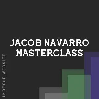 Jacob Navarro Masterclass | Indexof