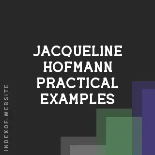 Jacqueline Hofmann Practical Examples | Indexof