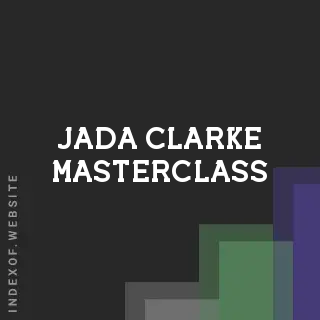 Jada Clarke Masterclass | Indexof