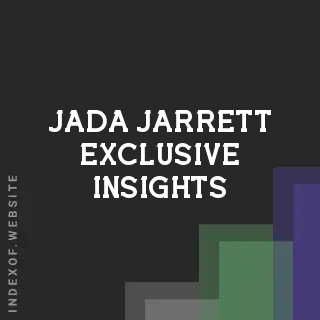 Jada Jarrett Exclusive Insights | Indexof