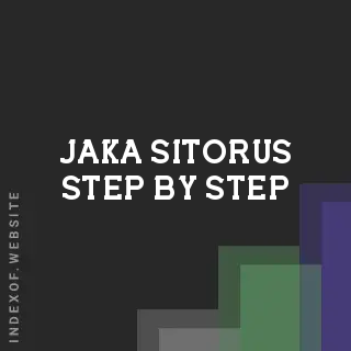 Jaka Sitorus Step-by-Step | Indexof