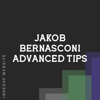 Jakob Bernasconi Advanced Tips | Indexof