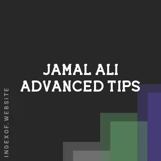 Jamal Ali Advanced Tips | Indexof
