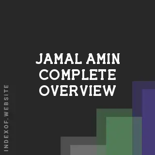 Jamal Amin Complete Overview | Indexof