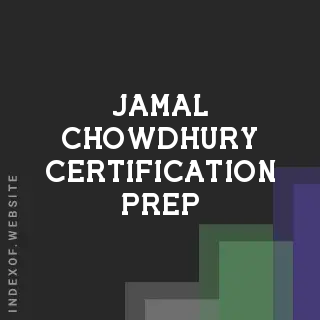 Jamal Chowdhury Certification Prep | Indexof