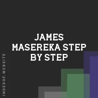 James Masereka Step-by-Step | Indexof