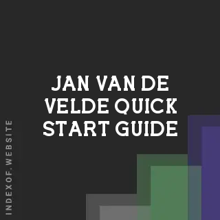 Jan van de Velde Quick Start Guide | Indexof