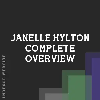 Janelle Hylton Complete Overview | Indexof