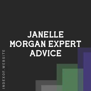 Janelle Morgan Expert Advice | Indexof