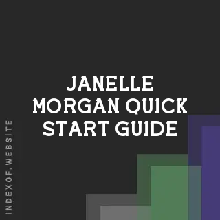 Janelle Morgan Quick Start Guide | Indexof