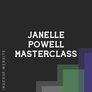 Janelle Powell Masterclass | Indexof