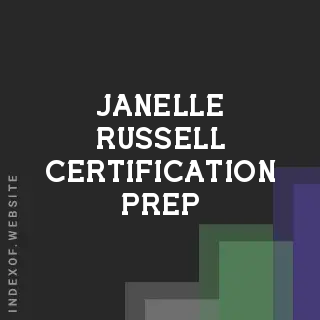 Janelle Russell Certification Prep | Indexof