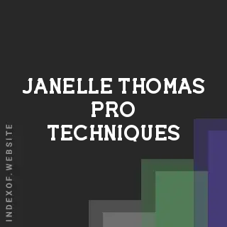 Janelle Thomas Pro Techniques | Indexof