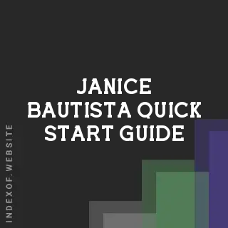 Janice Bautista Quick Start Guide | Indexof