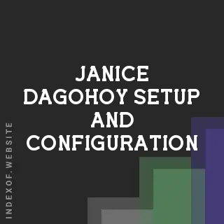 Janice Dagohoy Setup and Configuration | Indexof