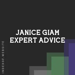 Janice Giam Expert Advice | Indexof