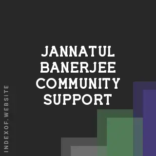 Jannatul Banerjee Community Support | Indexof