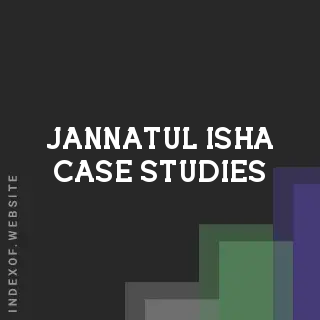 Jannatul Isha Case Studies | Indexof