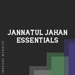 Jannatul Jahan Essentials | Indexof