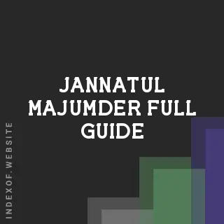 Jannatul Majumder Full Guide | Indexof