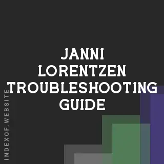 Janni Lorentzen Troubleshooting Guide | Indexof