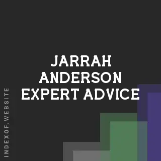 Jarrah Anderson Expert Advice | Indexof