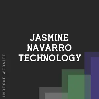 Jasmine Navarro Technology | Indexof