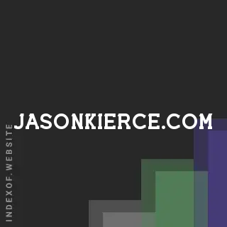 jasonkierce.com by Bushra Uddin site -  Indexof